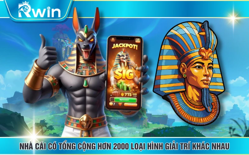 Nhà cái có tổng cộng hơn 2000 loại hình giải trí khác nhau